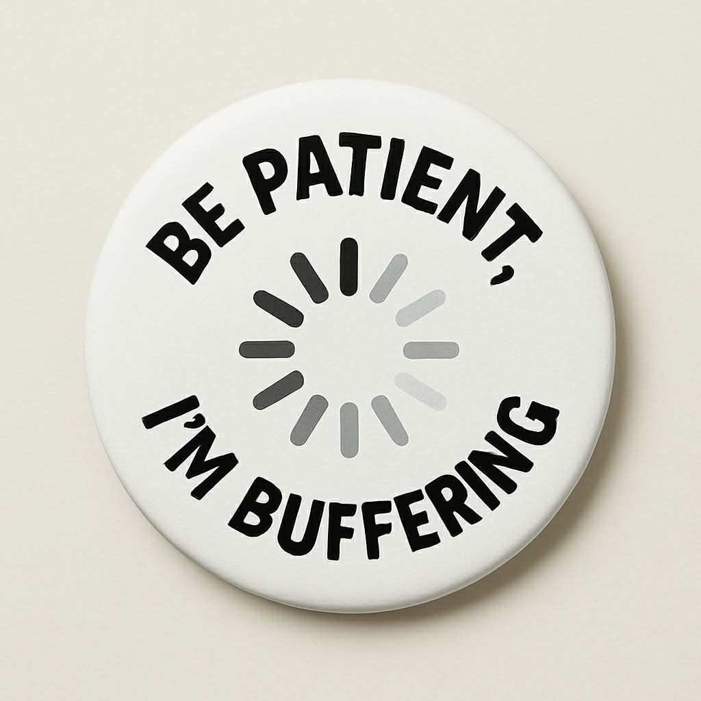 Be Patient