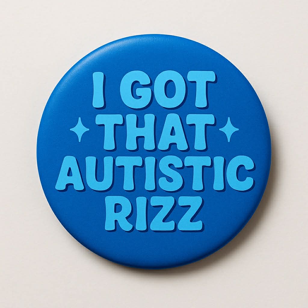 Autistic Rizz
